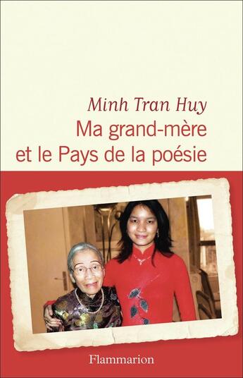 Couverture du livre « Ma grand-mère et le pays de la poésie » de Minh Tran Huy aux éditions Flammarion