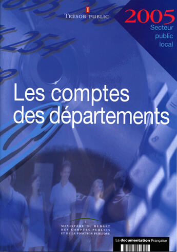 Couverture du livre « Les comptes des départements (édition 2005) » de  aux éditions Documentation Francaise