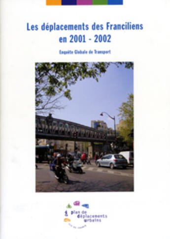 Couverture du livre « Les deplacements des franciliens en 2001-2002 » de  aux éditions Documentation Francaise