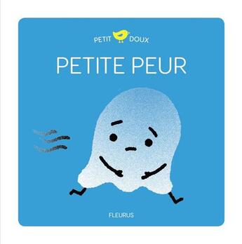 Couverture du livre « Petite peur » de Brun Cosme Nadine aux éditions Fleurus