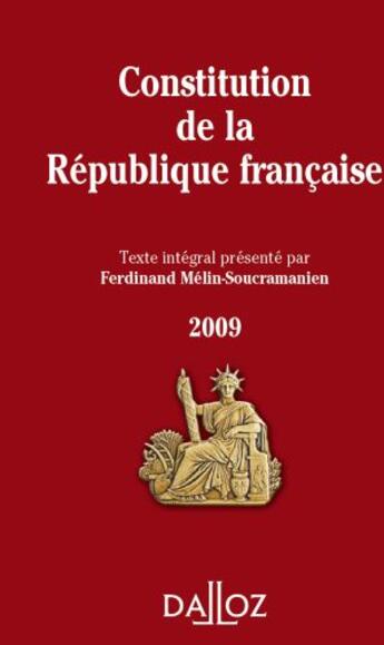 Couverture du livre « Constitution de la république française (édition 2009 (7e édition)) » de Ferdinand Melin-Soucramanien aux éditions Dalloz