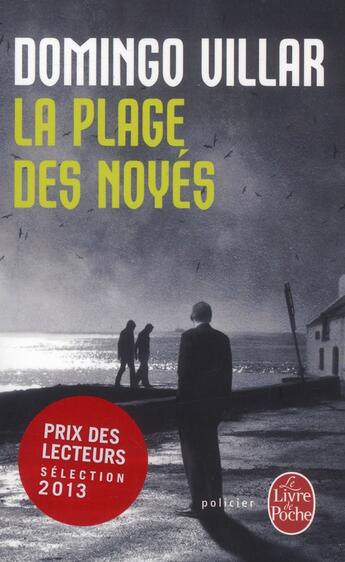 Couverture du livre « La plage des noyés » de Domingo Villar aux éditions Le Livre De Poche