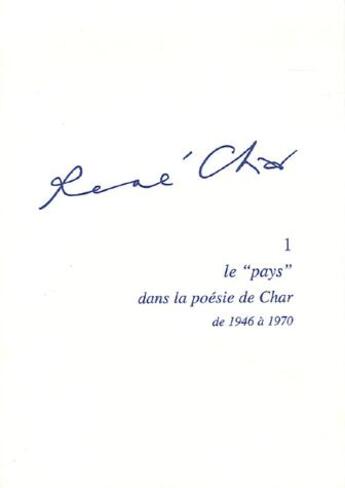 Couverture du livre « René Char t.1 ; le 