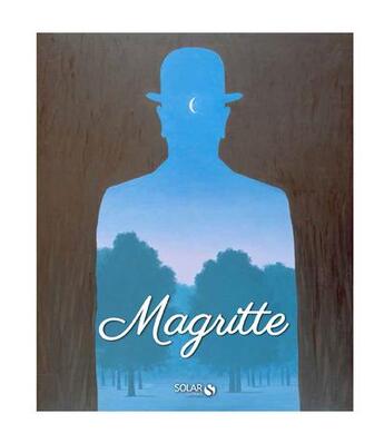 Couverture du livre « Magritte » de Sandra Forty aux éditions Solar