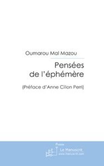 Couverture du livre « Pensées de l'éphémère » de Mal Mazou-O aux éditions Editions Le Manuscrit