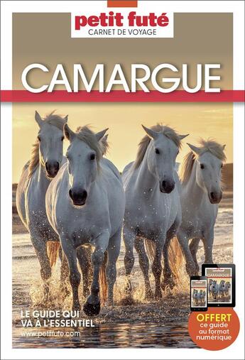 Couverture du livre « Guide camargue 2022 carnet petit fute » de Collectif Petit Fute aux éditions Le Petit Fute