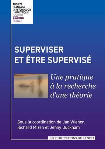 Couverture du livre « Supervisé et être supervisé : Une pratique à la recherche d'une théorie » de Wiener/Mizen/Duckham aux éditions Books On Demand