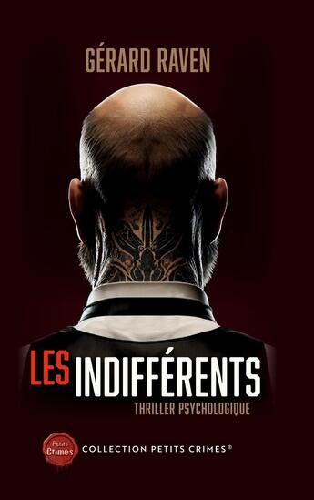 Couverture du livre « Les Indifférents : Thriller Psychologique » de Gérard Raven aux éditions Books On Demand