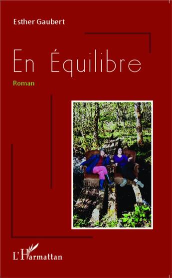 Couverture du livre « En équilibre » de Esther Gaubert aux éditions L'harmattan