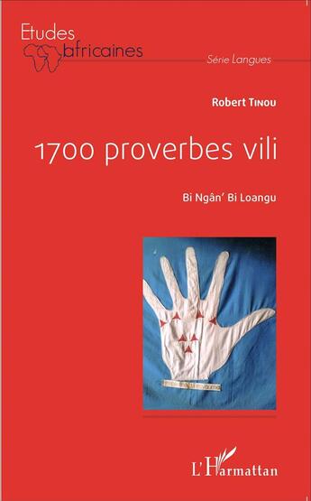 Couverture du livre « 1700 proverbes vili bi ngan' bi loangu » de Robert Tinou aux éditions L'harmattan