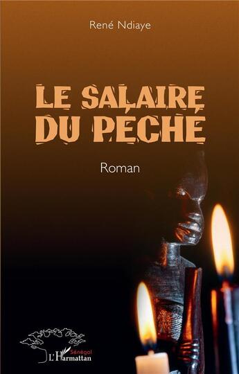 Couverture du livre « Le salaire du péché » de Rene Ndiaye aux éditions L'harmattan