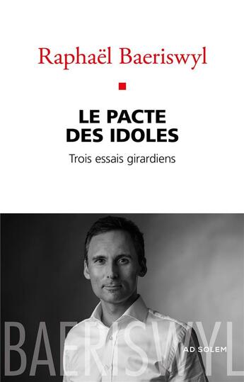 Couverture du livre « Le pacte des idoles ; une approche girardienne du 