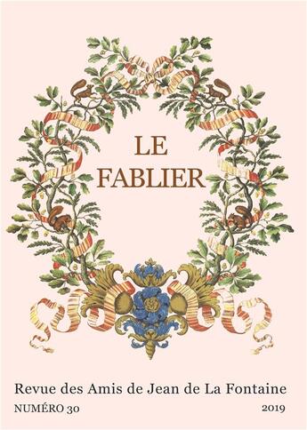 Couverture du livre « Le fablier, n 30/2019. la fontaine et la culture europeenne au carre four des fables (i) » de For Dandrey Patrick aux éditions Pu De Reims