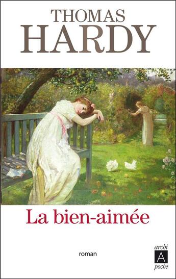 Couverture du livre « La bien-aimée » de Thomas Hardy aux éditions Archipoche