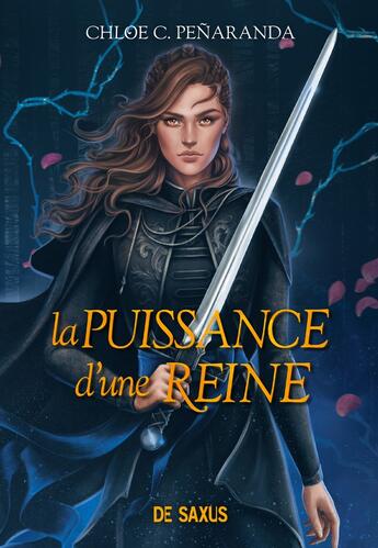 Couverture du livre « Les héritiers d'Ungardia Tome 2 : La puissance d'une reine » de Chloe C. Penaranda aux éditions De Saxus