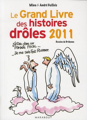 Couverture du livre « Le grand livre des histoires drôles (édition 2011) » de Mina Guillois aux éditions Marabout