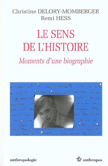 Couverture du livre « SENS DE L'HISTOIRE (LE) » de Delory-Momberger/Chr aux éditions Economica