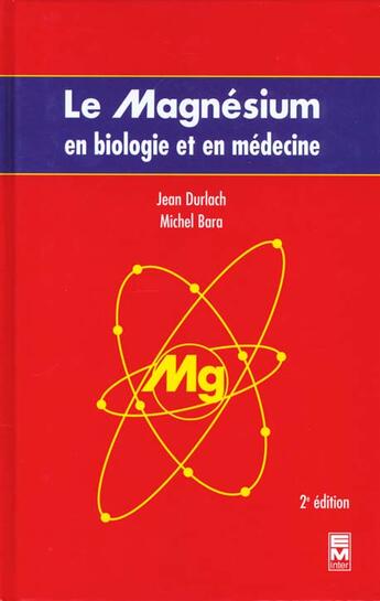 Couverture du livre « Le magnesium en biologie et en medecine (2. ed.) » de Durlach Jean aux éditions Tec Et Doc