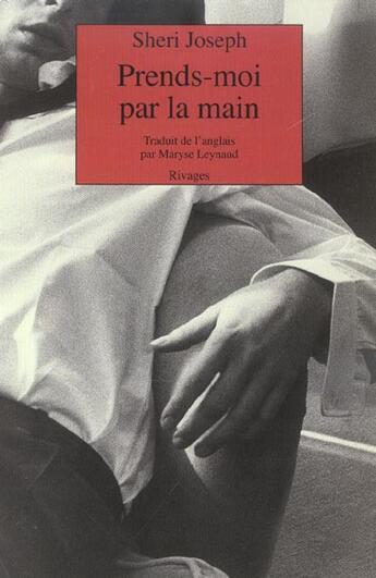 Couverture du livre « Prends-moi par la main » de Sheri Joseph aux éditions Rivages