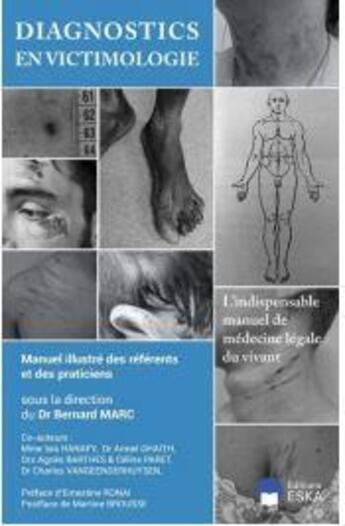 Couverture du livre « DIAGNOSTICS EN VICTIMOLOGIE : MANUEL ILLUSTRE DES REFERENTS ET DES PRATICIENS » de Marc & All Bernard aux éditions Eska