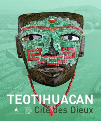 Couverture du livre « Teotihuacan ; cité des dieux » de  aux éditions Somogy