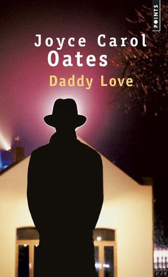 Couverture du livre « Daddy Love » de Joyce Carol Oates aux éditions Points