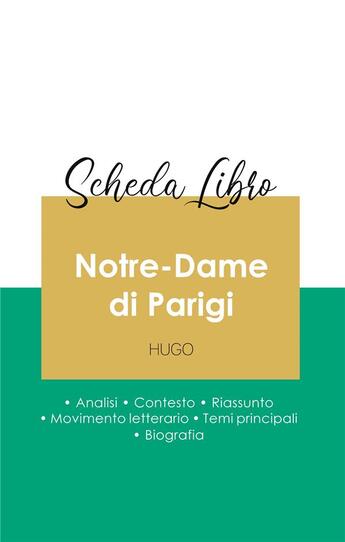 Couverture du livre « Scheda libro Notre-Dame di Parigi di Victor Hugo (analisi letteraria di riferimento e riassunto comp » de  aux éditions Paideia Educazione