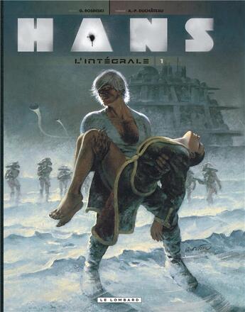 Couverture du livre « Hans ; intégrale Tome 1 » de Grzegorz Rosinski et Andre-Paul Duchateau aux éditions Lombard