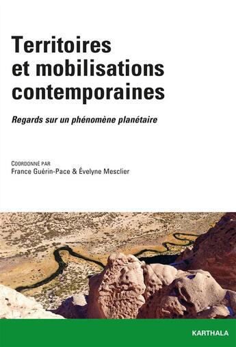 Couverture du livre « Territoires et mobilisations contemporaines ; regards sur un phénomène planétaire » de  aux éditions Karthala