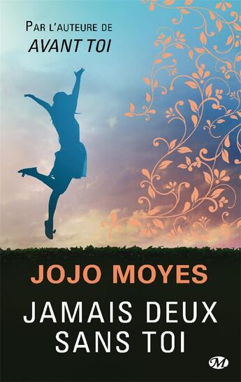 Couverture du livre « Jamais deux sans toi » de Jojo Moyes aux éditions Milady