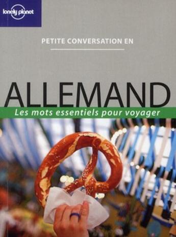 Couverture du livre « Allemand ; les mots essentiels pour voyager » de  aux éditions Lonely Planet France