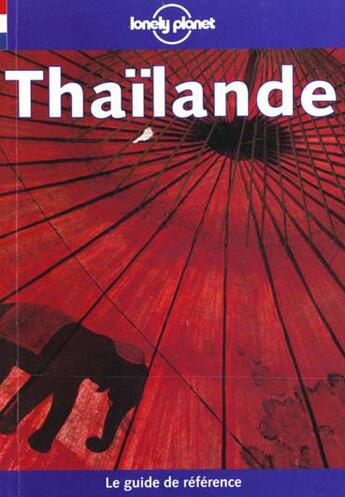 Couverture du livre « Thailande ; Guide De Voyage » de Joe Cummings aux éditions Lonely Planet France