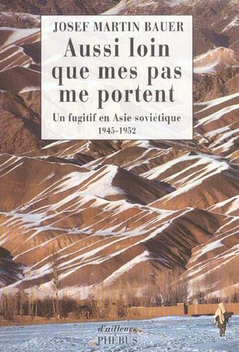 Couverture du livre « Aussi loin que mes pas me portent » de Bauer Jm aux éditions Phebus