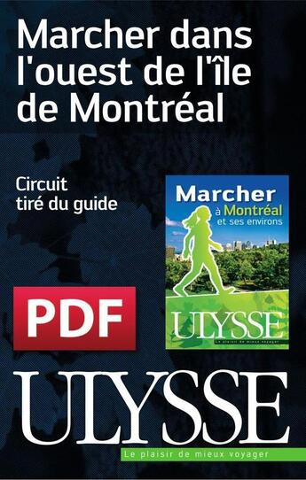 Couverture du livre « Marcher dans l'ouest de l'île de Montréal » de  aux éditions Ulysse