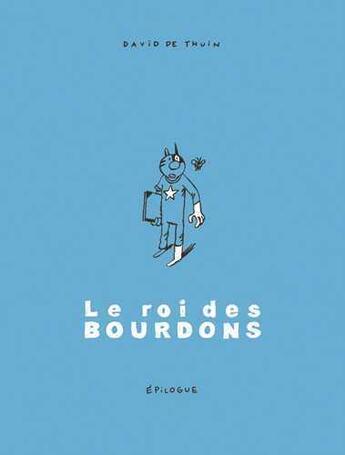 Couverture du livre « Le roi des bourdons t.6 » de David De Thuin aux éditions David De Thuin