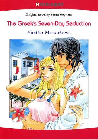 Couverture du livre « The Greek's Seven-Day Seduction » de Susan Stephens et Yuriko Matsukawa aux éditions Harlequin K.k./softbank Creative Corp.