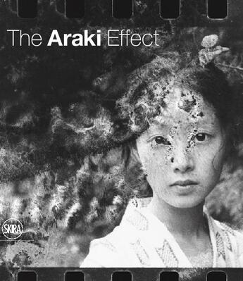 Couverture du livre « The araki effect » de Nobuyoshi Araki aux éditions Skira