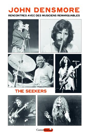 Couverture du livre « The seekers : rencontres avec des musiciens remarquables » de John Densmore aux éditions Castor Astral