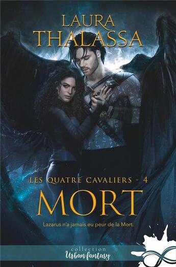 Couverture du livre « Les quatre cavaliers t.4 : mort » de Laura Thalassa aux éditions Collection Infinity