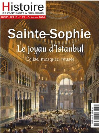 Couverture du livre « Histoire de l'antiquite a nos jours hs n 59 sainte sophie - septembre 2020 » de  aux éditions Histoire Antique Et Medievale