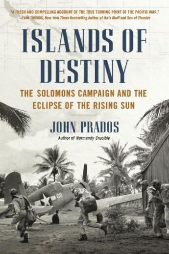 Couverture du livre « Islands of Destiny » de John Prados aux éditions Penguin Group Us