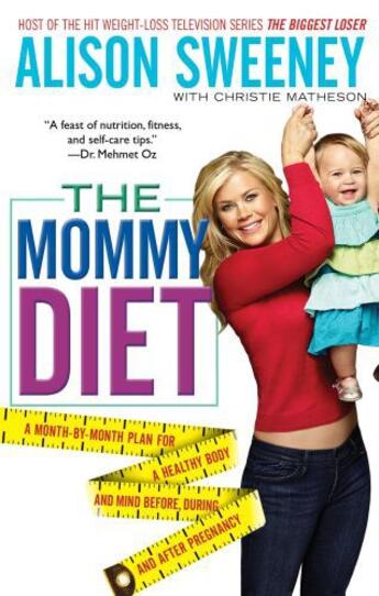 Couverture du livre « The Mommy Diet » de Matheson Christie aux éditions Gallery Books