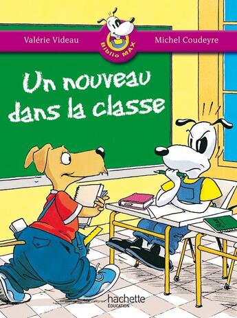 Couverture du livre « Un nouveau dans la classe » de Videau/Coudeyre aux éditions Hachette Education