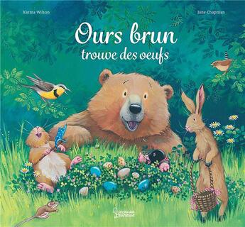 Couverture du livre « Ours brun trouve des oeufs » de Jane Chapman et Karma Wilson aux éditions Larousse