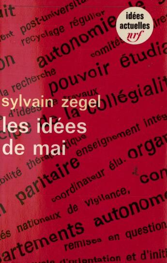 Couverture du livre « Les Idees De Mai » de Zegel S aux éditions Gallimard