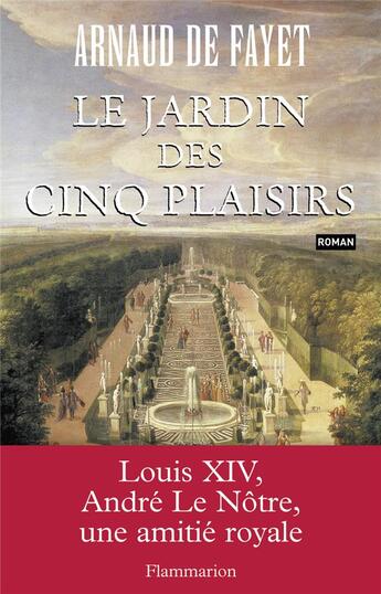 Couverture du livre « Le jardin des cinq plaisirs » de Arnaud De Fayet aux éditions Flammarion