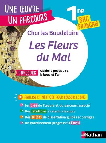 Couverture du livre « Les fleurs du mal : 1re : bac français (édition 2020) » de Charles Baudelaire et David Galand aux éditions Nathan