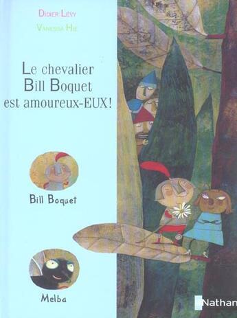 Couverture du livre « Le Chevalier Bill Boquet Est Amoureux-Eux ! » de Didier Levy aux éditions Nathan