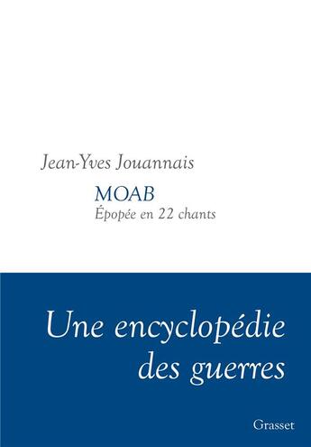 Couverture du livre « Moab ; épopee en 22 chants » de Jean-Yves Jouannais aux éditions Grasset Et Fasquelle