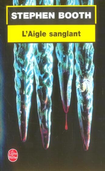 Couverture du livre « L'aigle sanglant » de Booth-S aux éditions Le Livre De Poche